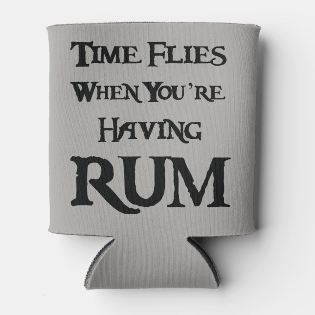 Rafraichisseur De Cannettes Le temps passe quand vous avez RUM (Devant)