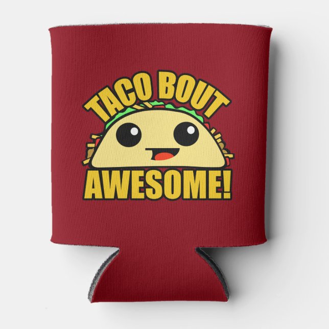Rafraichisseur De Cannettes Taco Bout Awesome (Devant)