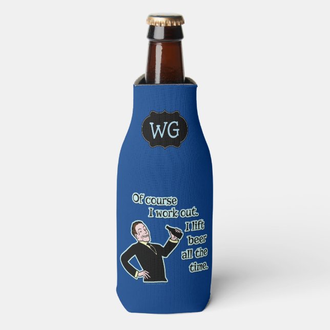 Rafraîchisseur Pour Bouteille Drôle Bière Travailler dehors Humour avec Monogram (Bottle Devant)