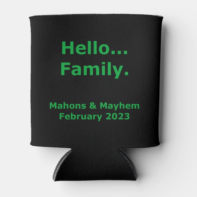 Rafraîchisseur Pour Canette 2023 Hello Family Personnalisable Can Cooler (Devant)