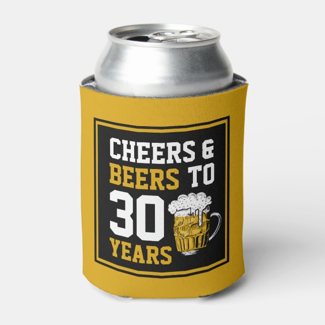 Rafraîchisseur Pour Canette 30e anniversaire Cheers & Bières à 30 ans (Can devant)