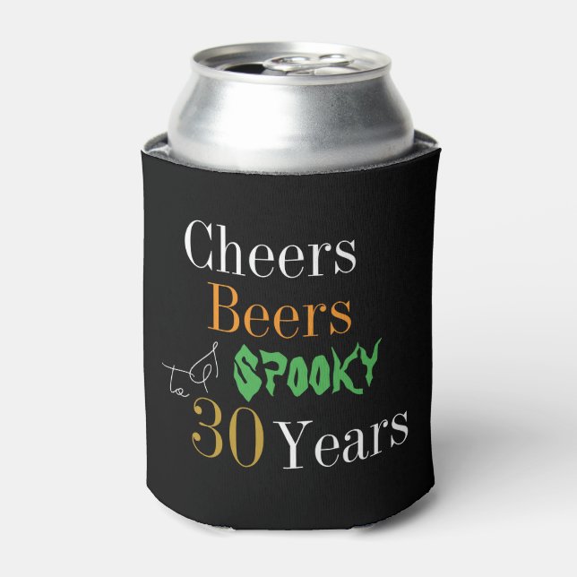 Rafraîchisseur Pour Canette 30e anniversaire Halloween Éffrayant Cheers Bières (Can devant)
