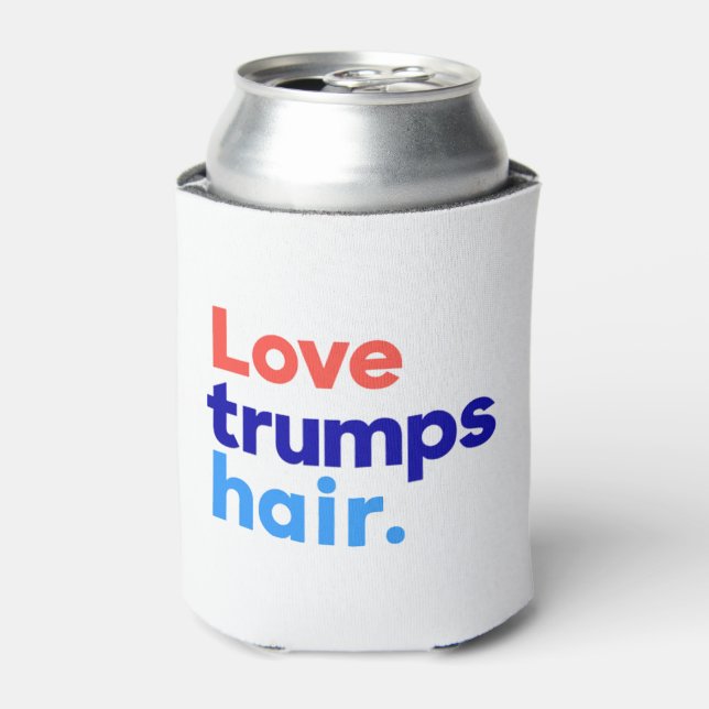 RAFRAÎCHISSEUR  POUR CANETTE "AIMER LES CHEVEUX DES TRUMPS" (Can devant)