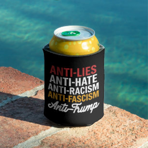 Rafraîchisseur Pour Canette Anti Trump Haine Mensonges et Fascisme Résistez An