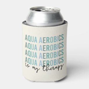 Rafraîchisseur Pour Canette Aqua Aerobics est mon Thérapie Eau Aérobic cadeaux