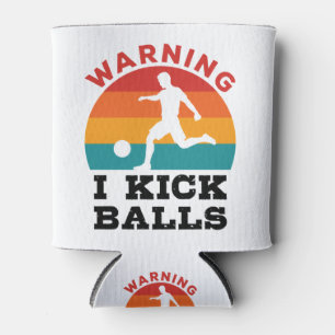 Rafraîchisseur Pour Canette Avertissement de Kickball Je tire des balles