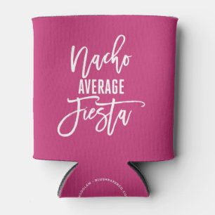 Rafraîchisseur Pour Canette Bachelorette Party Nacho moyenne Fiesta Faveur