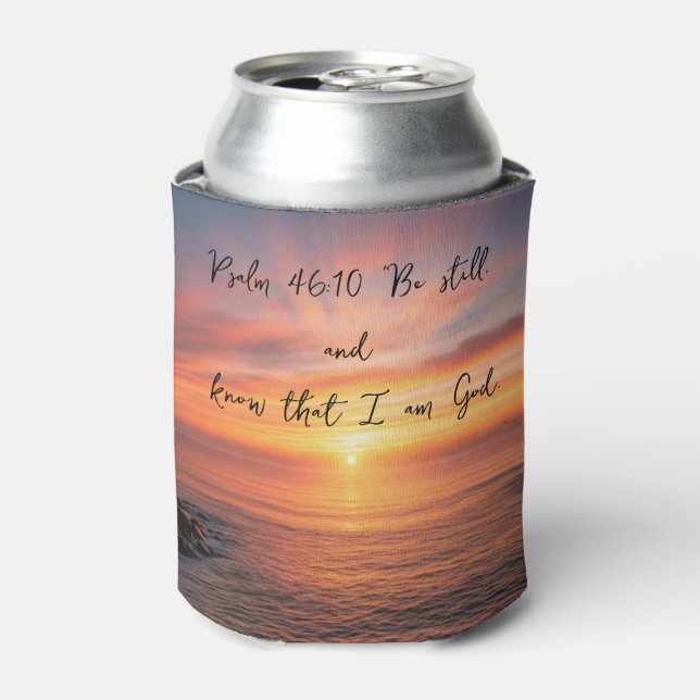 Rafraîchisseur Pour Canette Be still and know that I am God - Koozie can coole (Can devant)
