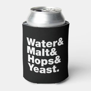 Rafraîchisseur Pour Canette Bière = Eau & Malt & Hops & Yeast.