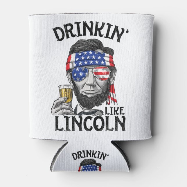 Rafraîchisseur Pour Canette Boire comme Lincoln 4 juillet pour hommes femmes (Devant)
