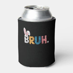 Rafraîchisseur Pour Canette Bruh Bunny Pâques mignonne mème pour les enfants _