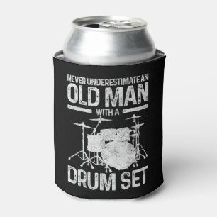 Rafraîchisseur Pour Canette Cadeau Drummer Mens Ne Sous-Estime Jamais Un Vieux