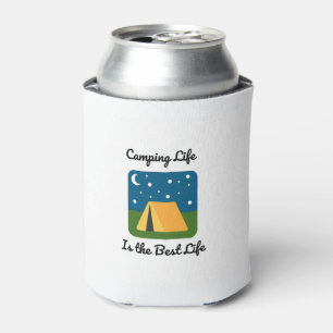 Rafraîchisseur Pour Canette Camping Life est la meilleure vie peut refroidir