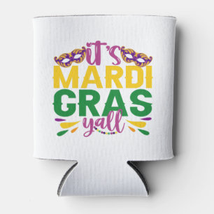 Rafraîchisseur Pour Canette C'est Mardi Gras Y'all Drôle Carnival Party Cadeau