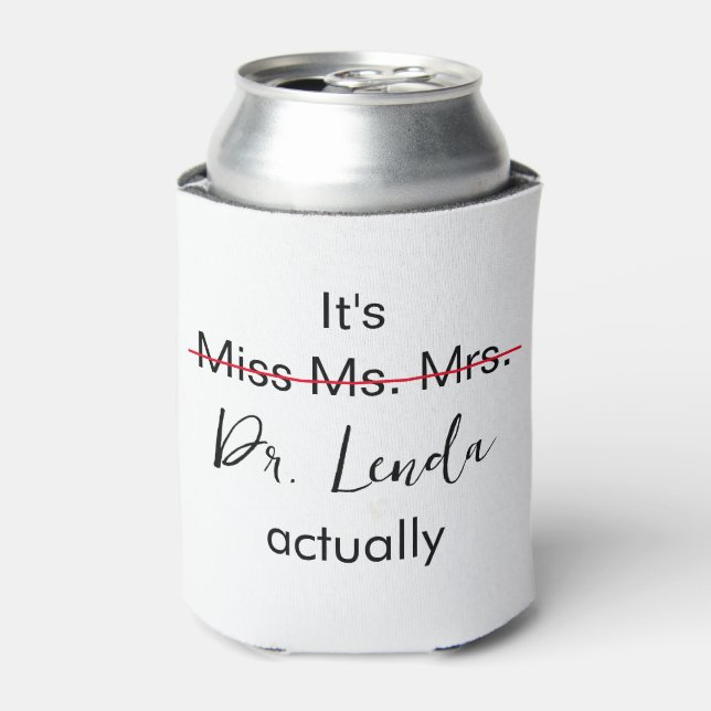 Rafraîchisseur Pour Canette C'est Mlle Mme Mme Dr. Dr. (Can devant)