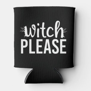 Rafraîchisseur Pour Canette Chemise Sorcière S'il Vous Plaît Chemise De Sorciè