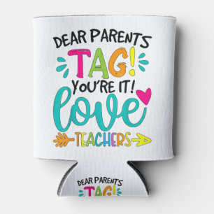 Rafraîchisseur Pour Canette Chers parents Tag You're It Love Teachers Tie Dye 