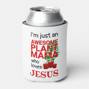 Rafraîchisseur Pour Canette Christian AWESOMOME PLANTE MAMA AIME JÉSUS