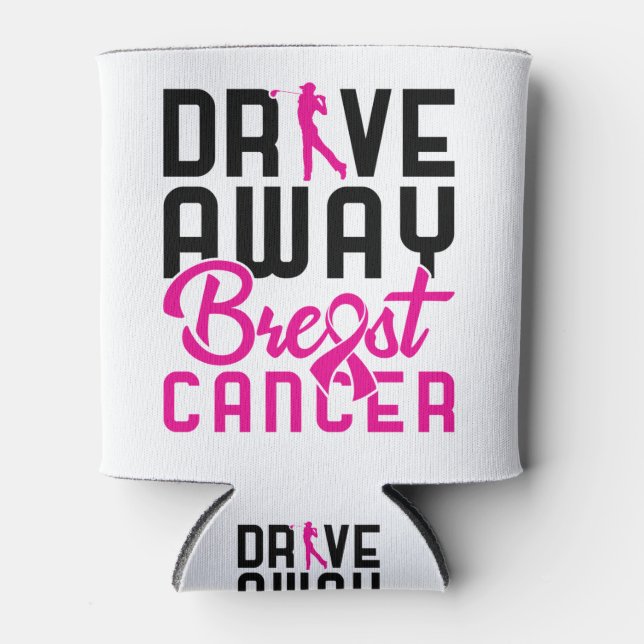 Rafraîchisseur Pour Canette Conduisez loin Cancer du Sein Golf Golf Golfing Go (Devant)