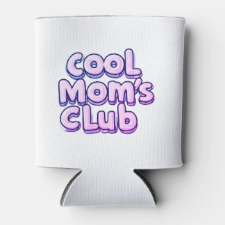 Rafraîchisseur Pour Canette Cool Mom's Club 