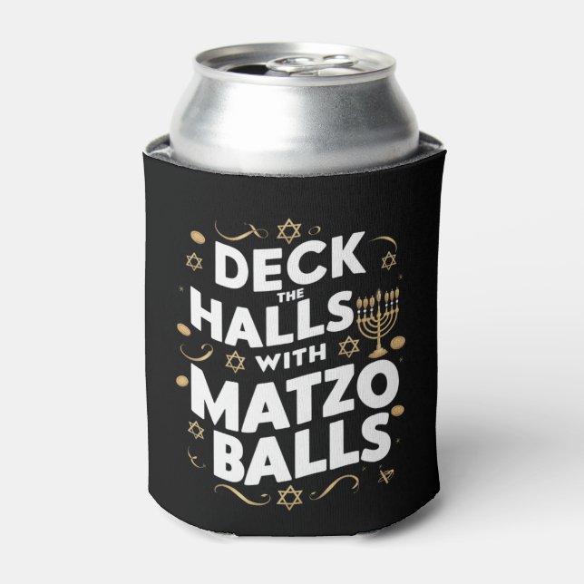 Rafraîchisseur Pour Canette Deck Les Halls Matzo Balls Drôle Hanoukka Juif (Can devant)