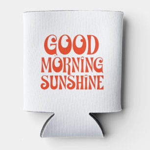 Rafraîchisseur Pour Canette Décor rétro Good Morning Sunshine