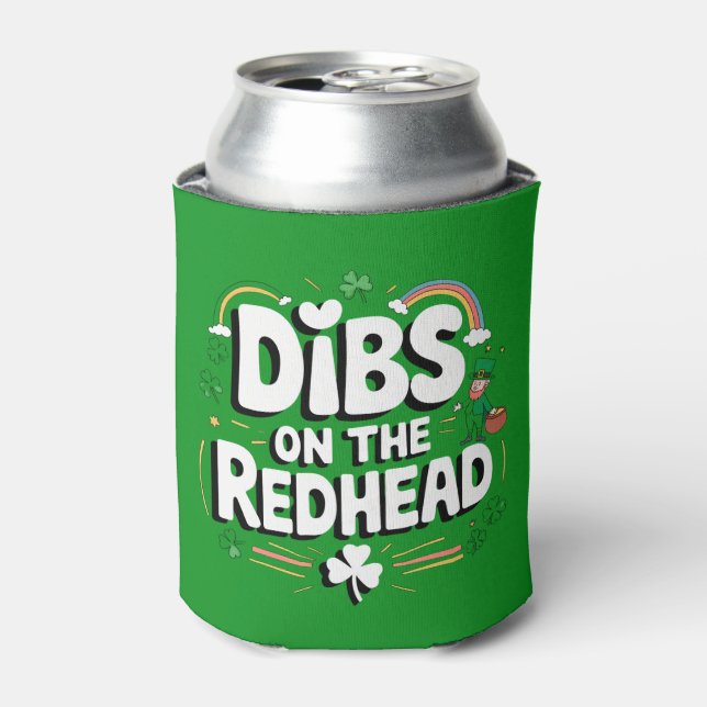 Rafraîchisseur Pour Canette Dibs On The Redhead Funny St Patrick's Day (Can devant)