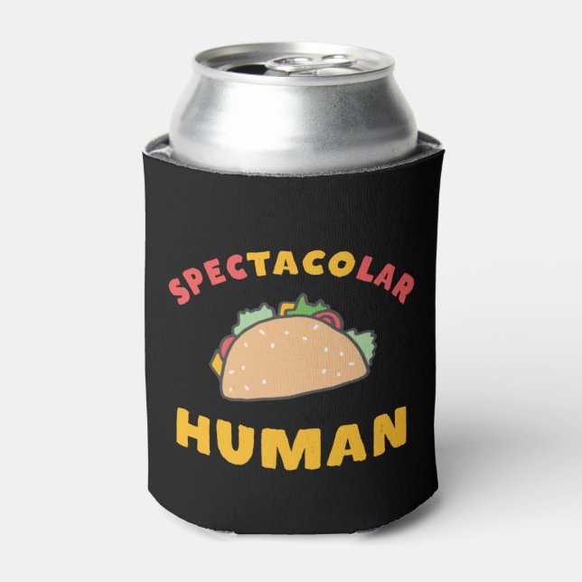 Rafraîchisseur Pour Canette Drôle Mexicain Pun de Nourriture Taco Spectacolar  (Can devant)