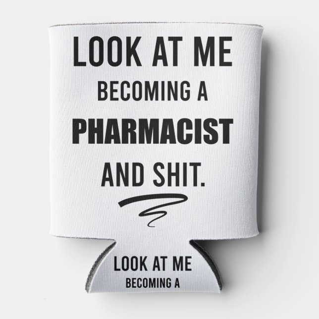 Rafraîchisseur Pour Canette Drôle Pharmacien Graduation Party T-shirt cadeau (Devant)