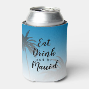 Rafraîchisseur Pour Canette Eat Dink Be Mauid Monogramme Plage tropicale Maria