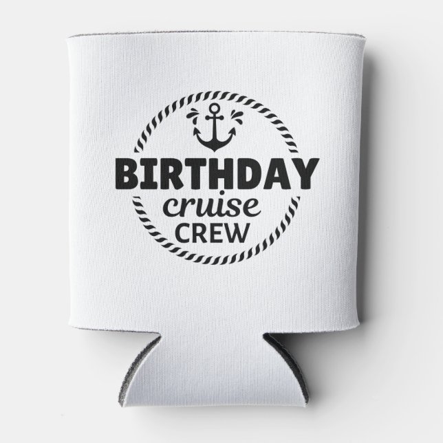 Rafraîchisseur Pour Canette Équipage de croisière d'anniversaire (Devant)
