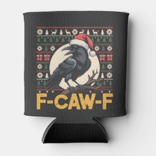 Rafraîchisseur Pour Canette F-Caw-F Laidback Pull de Noël Drôle Corbeau Xmas