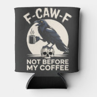 F-Caw-F Pas Avant Mon Café Drôle Corbeau
