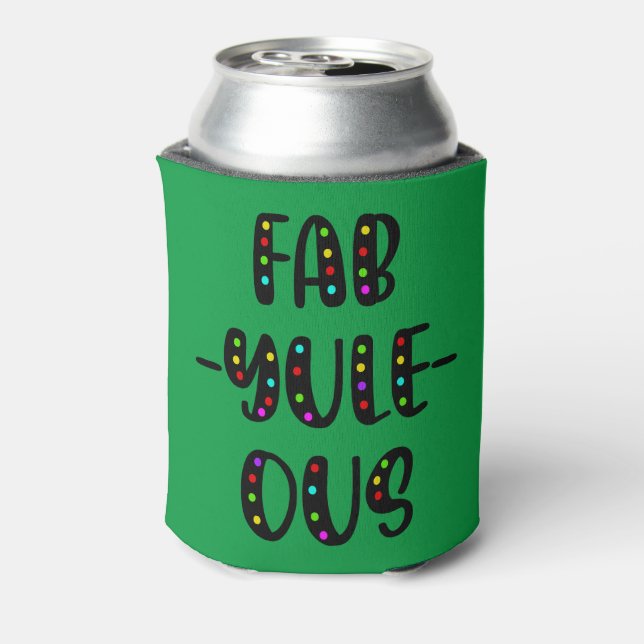 Rafraîchisseur Pour Canette Fab-Yule-Ous Luminaires de Noël moches Design (Can Dos)