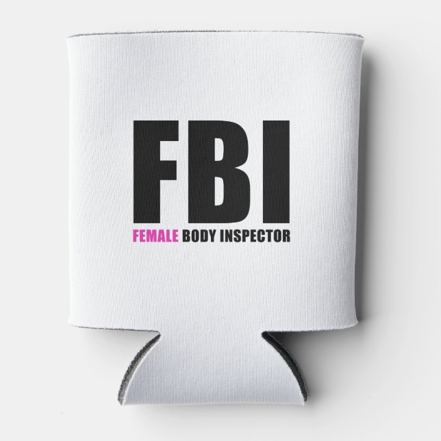 Rafraîchisseur Pour Canette FBI Female Body Inspector (Devant)