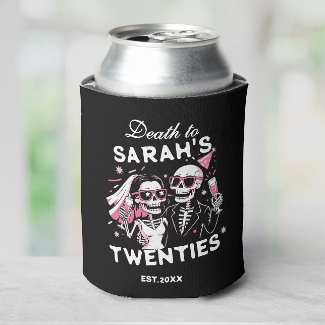 Rafraîchisseur Pour Canette Fun Custom Death to your Twenties Birthday Party (Créateur téléchargé)