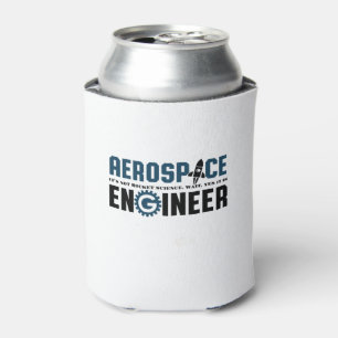 Rafraîchisseur Pour Canette Funny Aerospace Engineer Humour C'est Rocket Scien