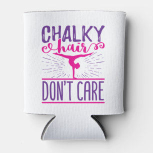 Rafraîchisseur Pour Canette Gymnastique Gymnaste Chalky Hair Ne vous souciez p