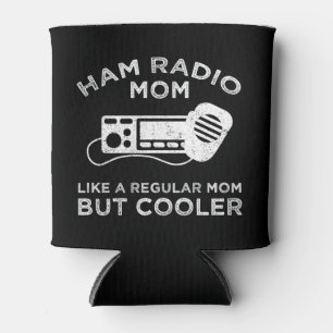 Rafraîchisseur Pour Canette Ham Radio Maman - Comme Une Maman Régulière Mais G