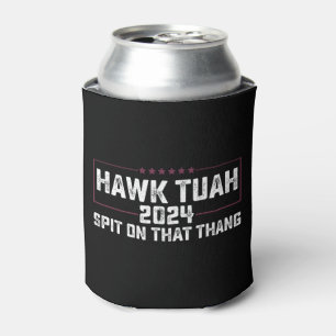 Rafraîchisseur Pour Canette Hawk Tuah 2024 Crache Sur Cette Chose Présidentiel