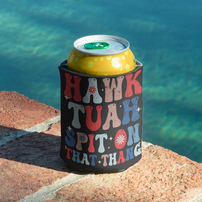 Rafraîchisseur Pour Canette Hawk Tuah cracher Sur Ce Thang Super American Retr (Piscine in situ)
