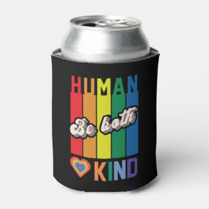 Rafraîchisseur Pour Canette Human   Be Kind   Rainbow   LGBTQ