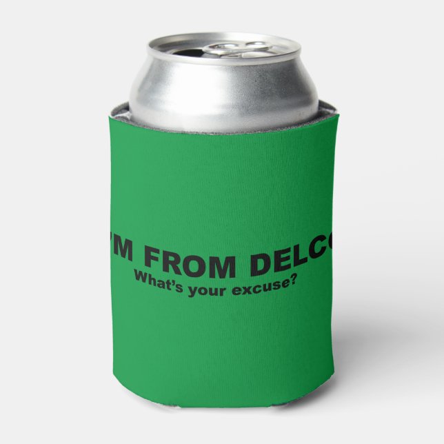 Rafraîchisseur Pour Canette I'm From DELCO (Quelle est votre excuse ?) (Can devant)