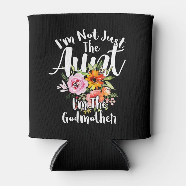 Rafraîchisseur Pour Canette I'm Not Just The Aunt I'm (Devant)