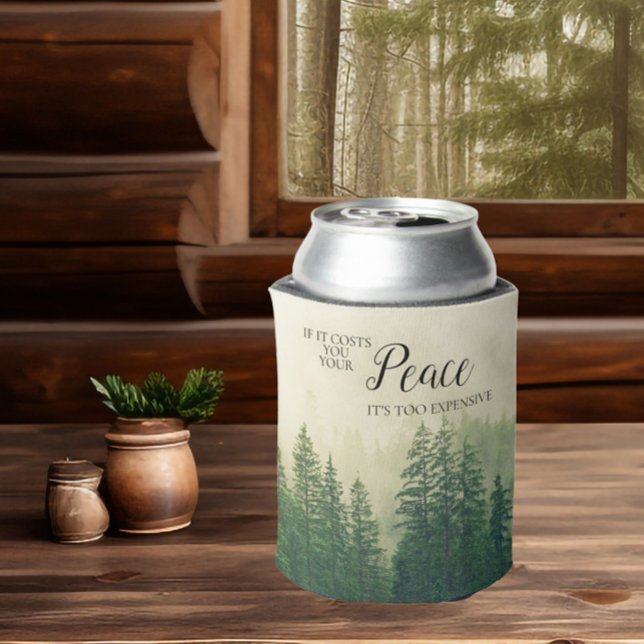 Rafraîchisseur Pour Canette Inspiration Misty Foggy Mountains Forest Peace (Inspirational "If it costs you your peace it's too expensive" can cooler)