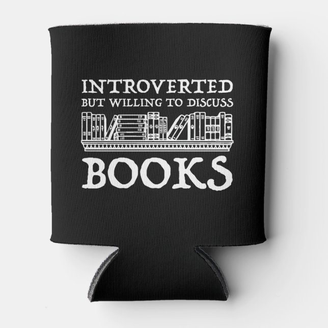 Rafraîchisseur Pour Canette Introverted Mais Prêt À Discuter Des Livres (Devant)