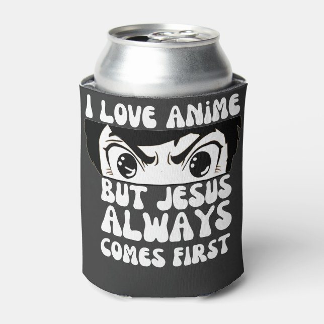 Rafraîchisseur Pour Canette J'Aime L'Anime Mais Jésus Est Le Premier Chrétien (Can devant)