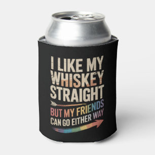 Rafraîchisseur Pour Canette J'aime mon Whisky sec mais mes amis LGBTQ
