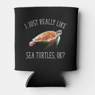 Rafraîchisseur Pour Canette J'Aime Vraiment Les Tortues De Mer, D'Accord ?