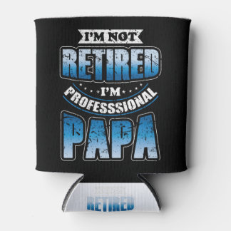 Rafraîchisseur Pour Canette Je ne suis pas retraité Je suis professionnel Papa